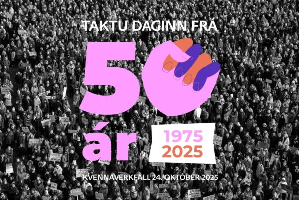Taktu daginn frá - 50 ár, 1975 - 2025 - Kvennaverkfall 24. október 2025. Í bakgrunni eru loftmynd af fjölda kvenna.